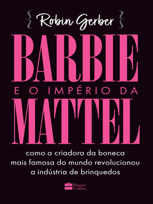 cover image of Barbie e o império da Mattel